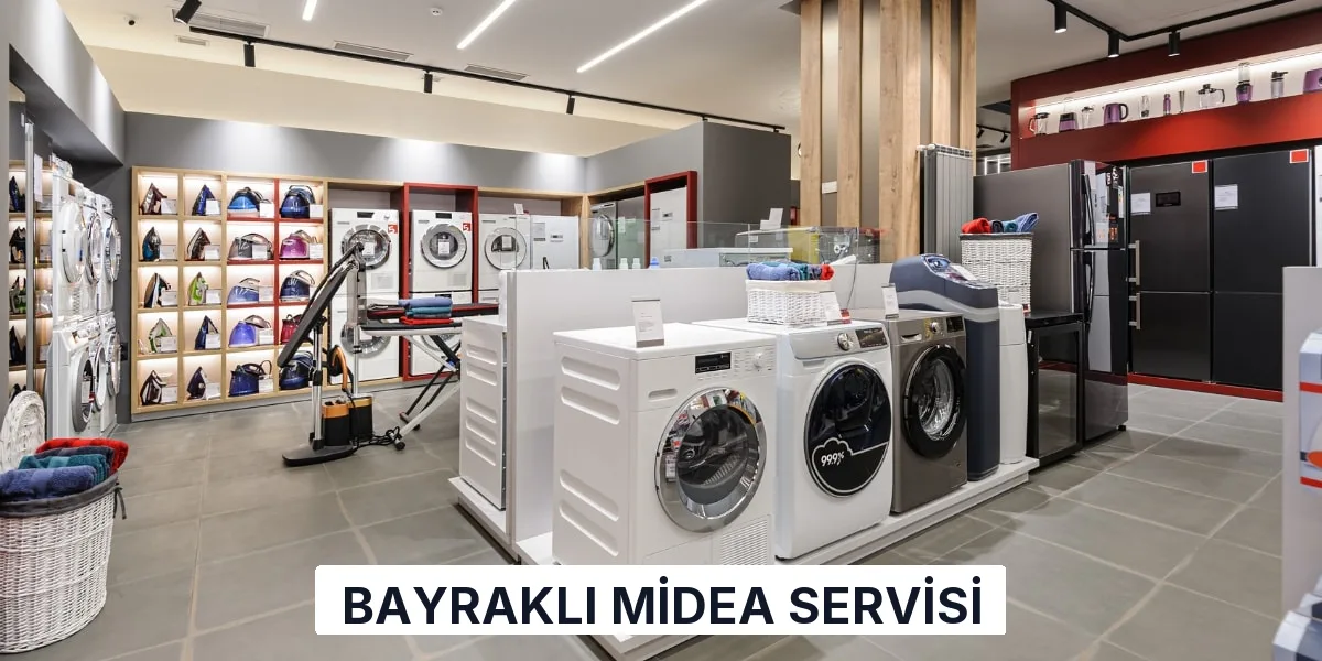 Bayraklı Midea Servisi