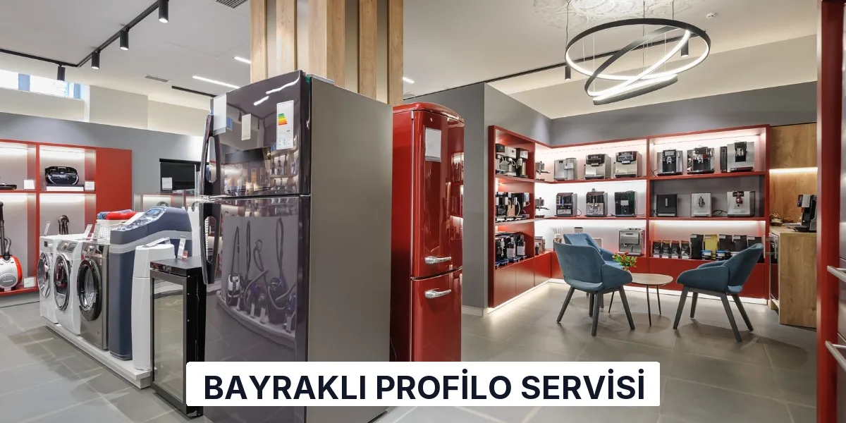 Bayraklı Profilo Servisi