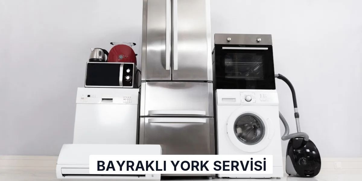 Bayraklı York Servisi